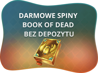 Darmowe spiny Book of Dead bez depozytu