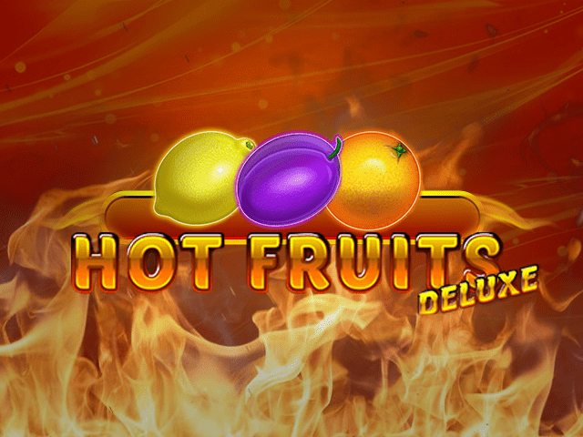 Hot Fruits Deluxe